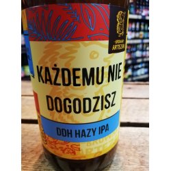 Artezan Każdemu Nie Dogodzisz